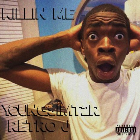 KILLIN ME ft. RETROJ