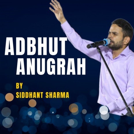 Adbhut Anugrah | Boomplay Music