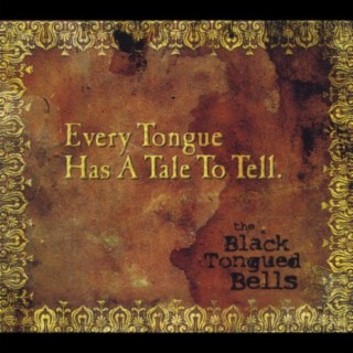 The Black Tongued Bells