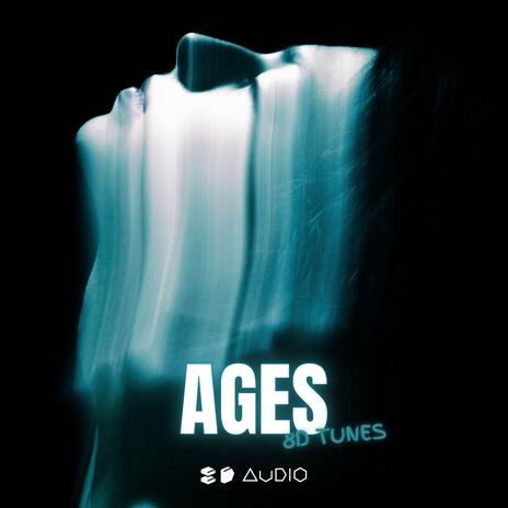 Ages ft. 8D Tunes & Vital EDM