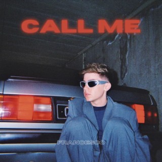 Call Me lyrics | Boomplay Music