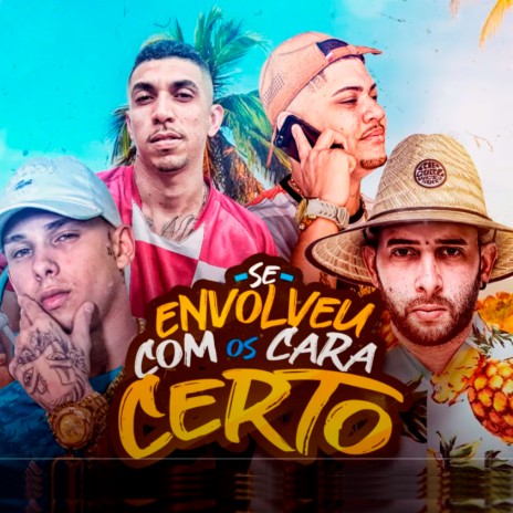 Se Envolveu Com os Cara Certo | Boomplay Music