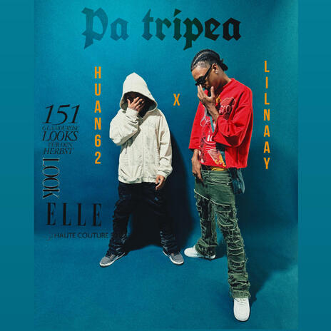 Pa Tripea ft. Huan62 | Boomplay Music