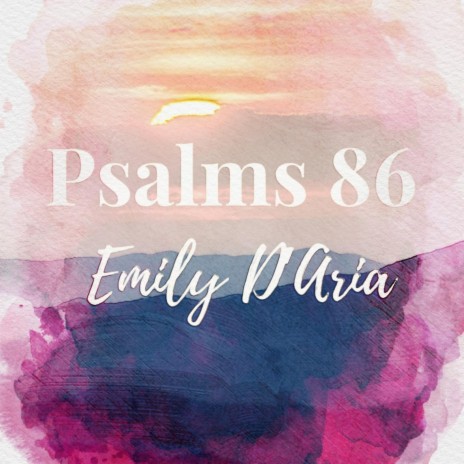 Psalms 86 | Boomplay Music