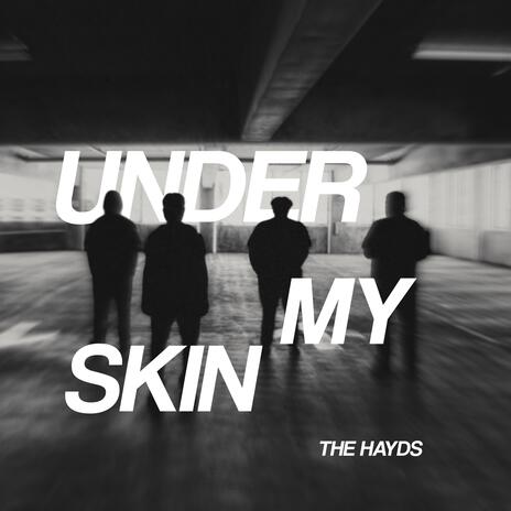 Under My Skin | Boomplay Music