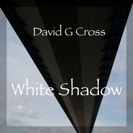White Shadow | Boomplay Music