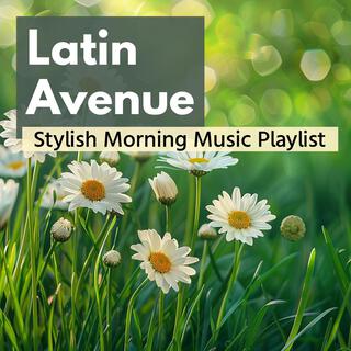 Stylish Morning Music Playlist