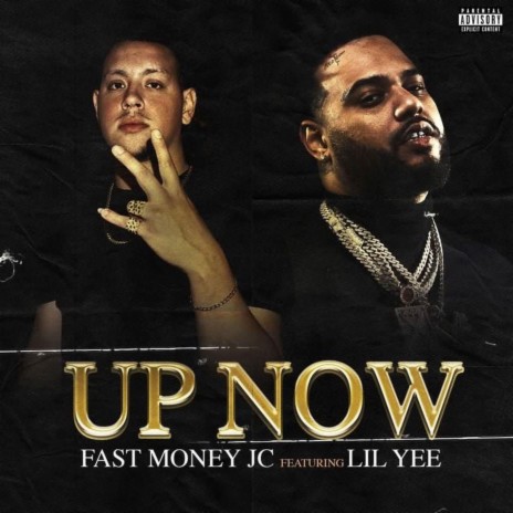 Up Now ft. Lil Yee | Boomplay Music
