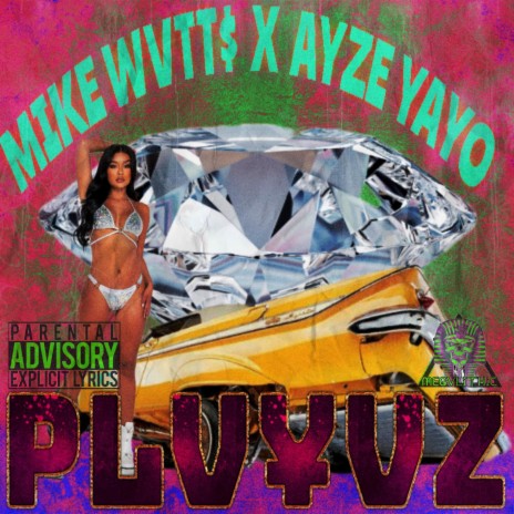 PLAYAZ ft. Ayze Yayo