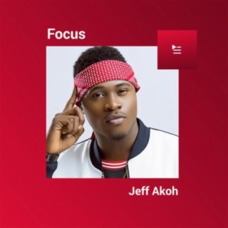 Focus: Jeff Akoh