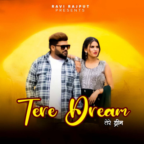 Tere Dream ft. Naresh Sarsana