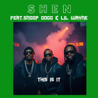 This Is It (feat. Snoop Dogg & Lil Wayne)