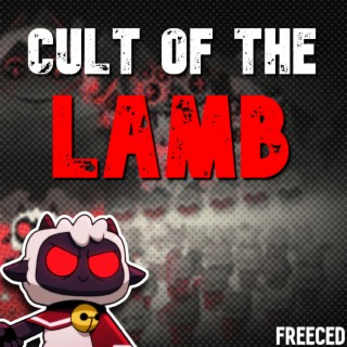Cult of the Lamb lyrics | Boomplay Music