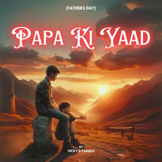 Papa Ki Yaad (Fathers Day)