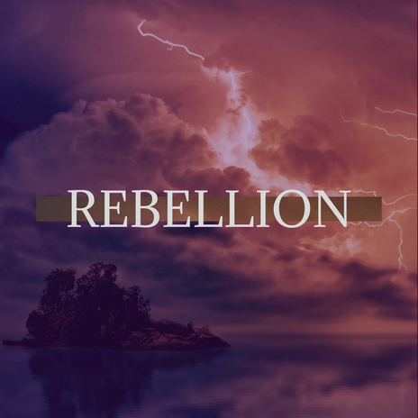 Rebellion | Boomplay Music