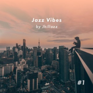 Jazz Hop Vibes by Jhillazz #1
