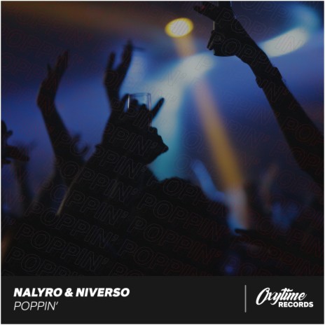 Poppin' ft. NIVERSO | Boomplay Music