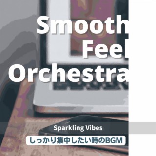 しっかり集中したい時のbgm - Sparkling Vibes