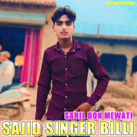 SAJID SINGER BILLI ft. SAHIL SUSSI OFFICIAL | Boomplay Music