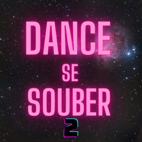 Dance se souber 2 | Boomplay Music