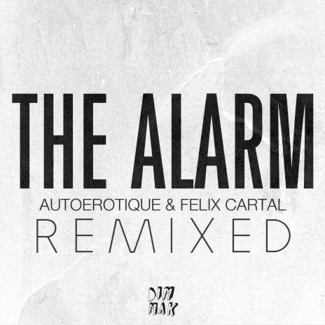 The Alarm (Keys N Krates Remix) ft. Felix Cartal | Boomplay Music