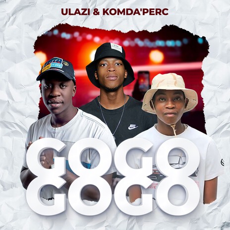 Gogo Gogo ft. KOMDA'PERC | Boomplay Music