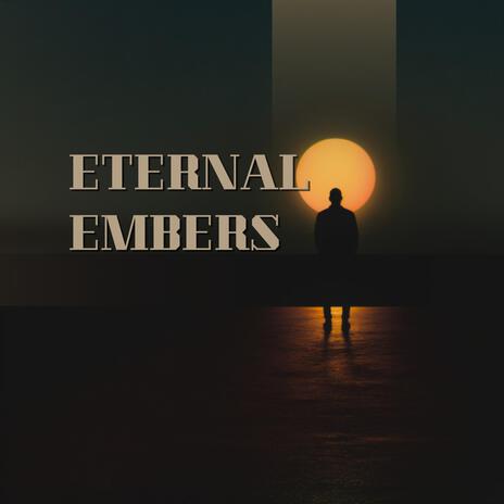 Eternal Embers