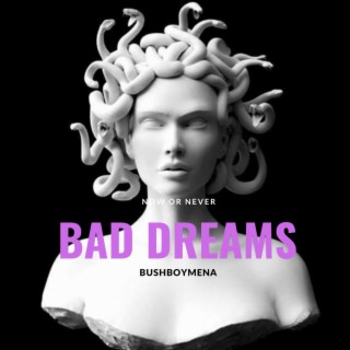 Bad Dreams