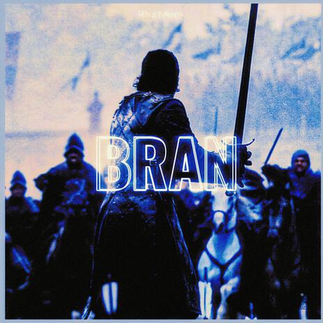 Bran | Boomplay Music