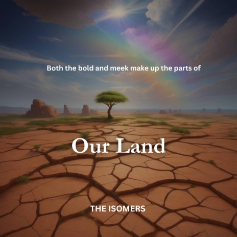 Our Land | Boomplay Music