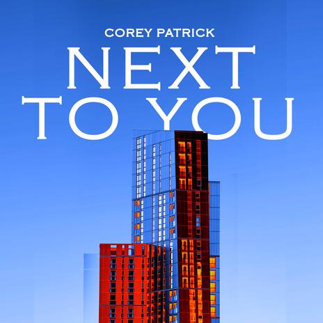 Next To You | Boomplay Music