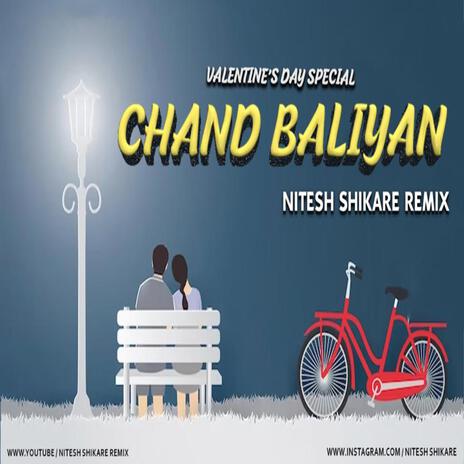 Chaand Baaliyan | Boomplay Music