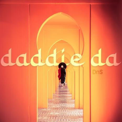 daddie da | Boomplay Music