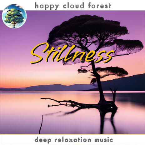 Stillness | Boomplay Music