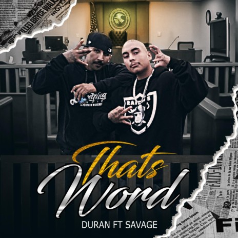 Thats Word ft. Savage! | Boomplay Music