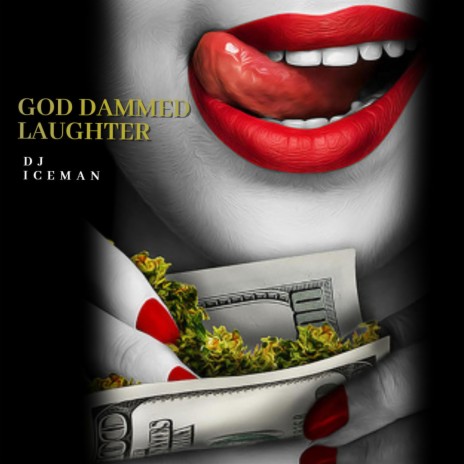 God Dammned Laughter | Boomplay Music