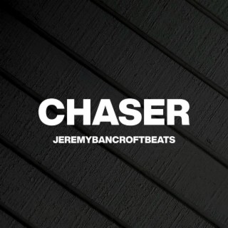 Chaser