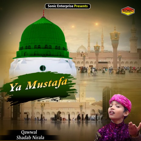 Ya Mustafa (Islamic) | Boomplay Music