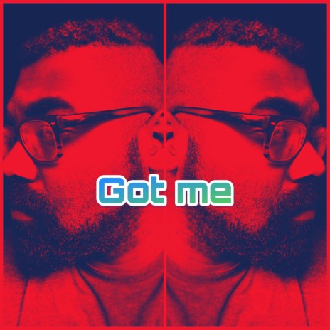 Got me | Boomplay Music