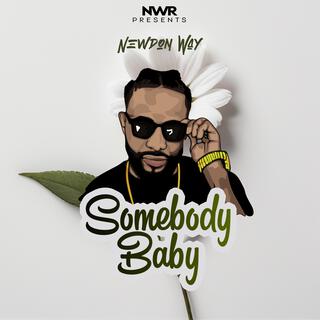 Somebody baby