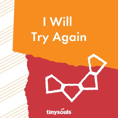 I Will Try Again | Boomplay Music