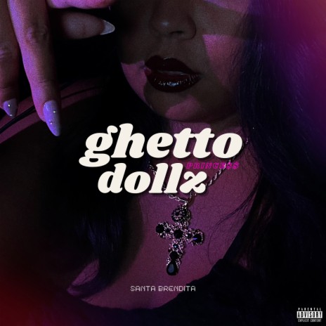 Ghetto Princess Dollz | Boomplay Music