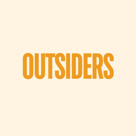 Outsiders | Boomplay Music