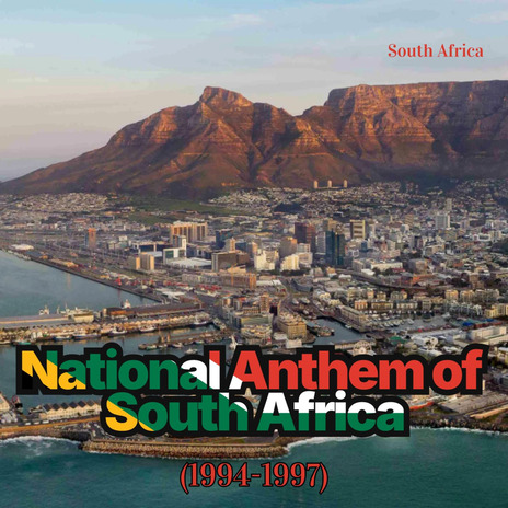 National Anthem of South Africa (1994-1997) | Boomplay Music