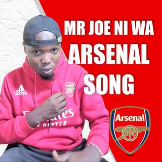 Mr Joe Ni Wa Arsenal