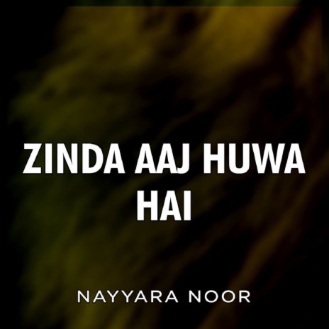 Zinda Aj Huwa Hai | Boomplay Music