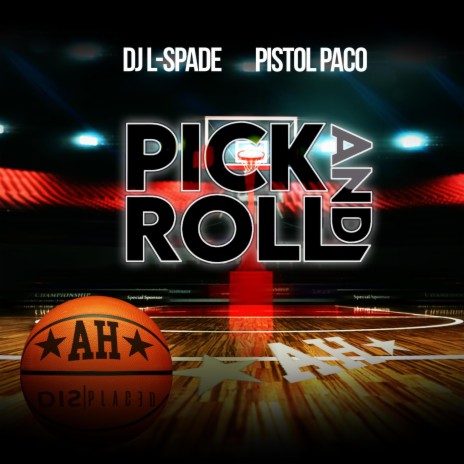 Pick and Roll ft. Pistol Paco | Boomplay Music