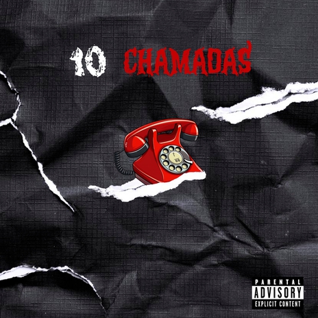 10 CHAMADAS | Boomplay Music