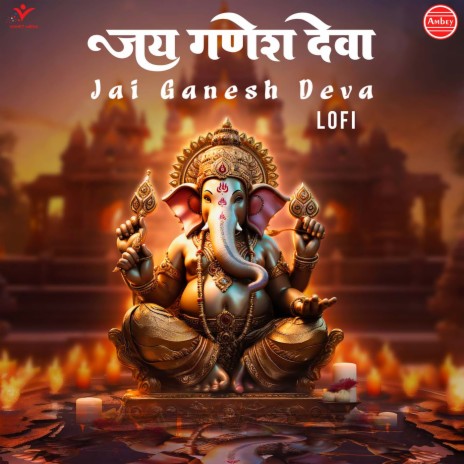 Jai Ganesh Deva-Lofi | Boomplay Music