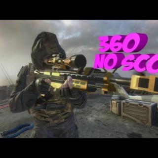 360 no scope